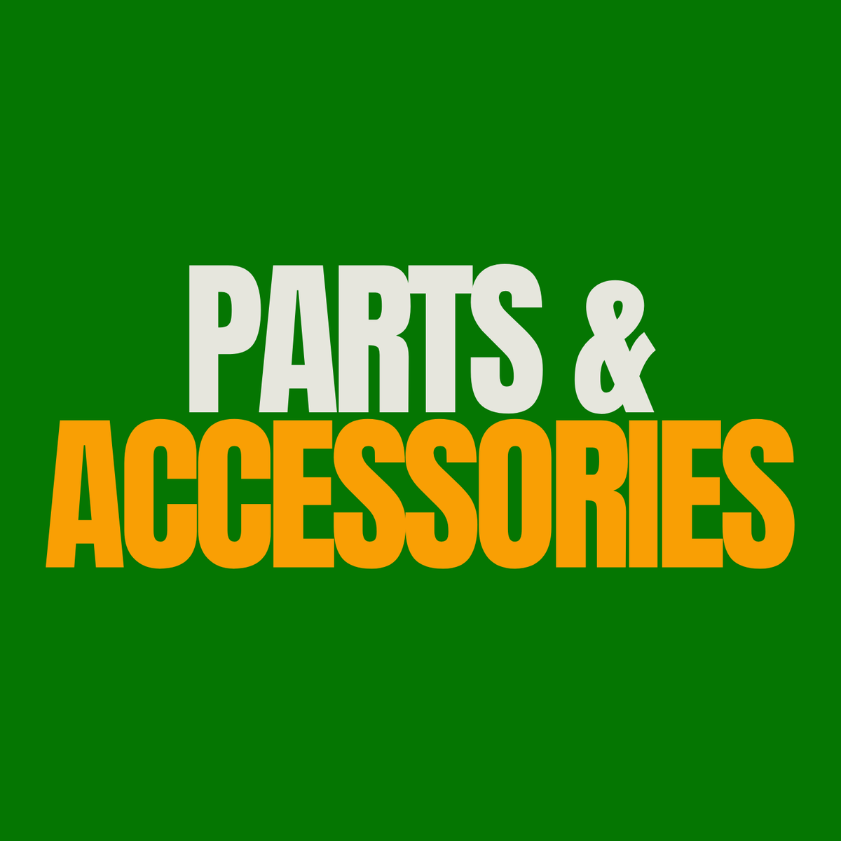 Parts & Accessories